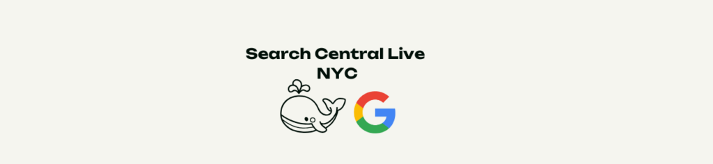 Google Search Central Live NYC: An Honest Take from the Field